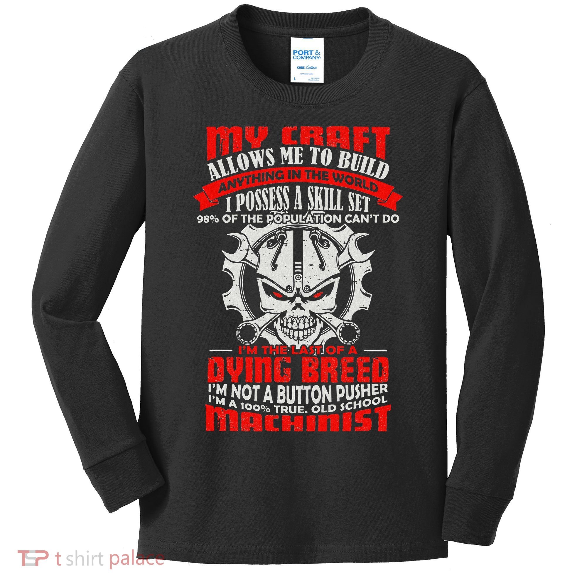 BeeTee Im A 100 True Old School Machinist Kids Long Sleeve Shirt