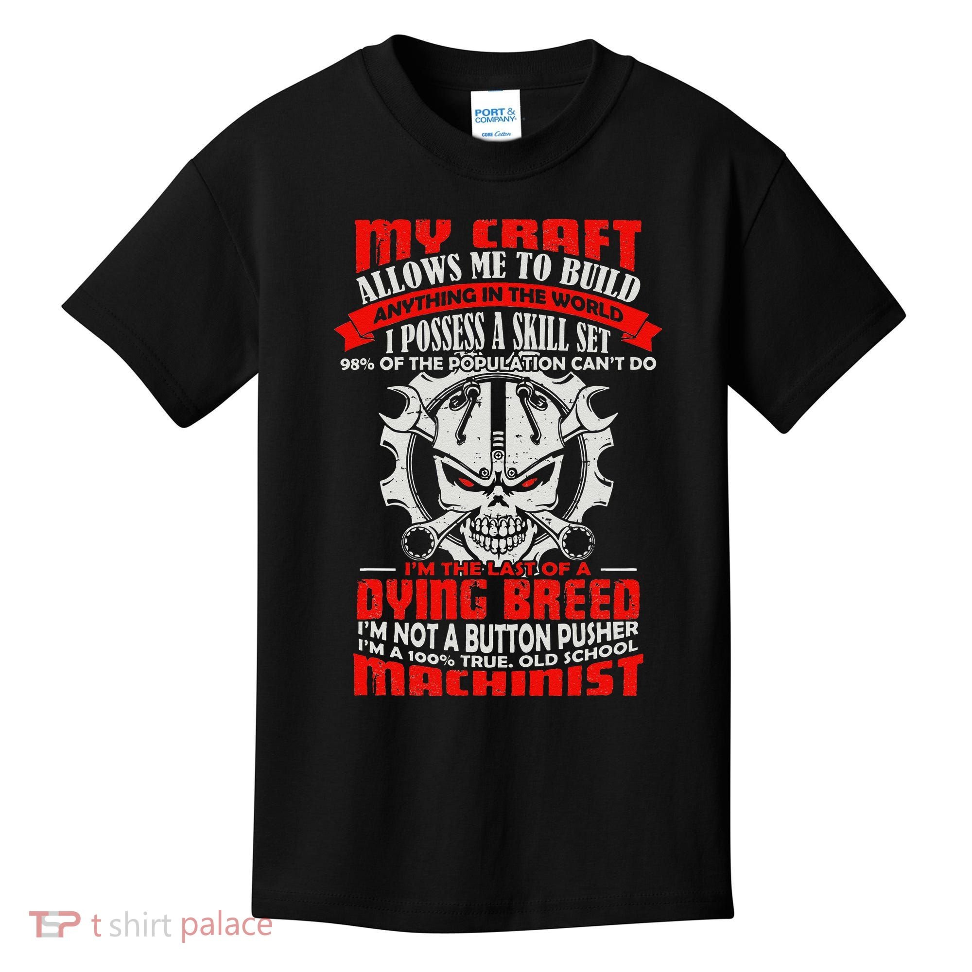 BeeTee Im A 100 True Old School Machinist Kids T-Shirt