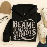 Blame It All On My Roots Hoodie thumb 4