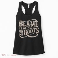 Blame It All On My Roots Women's Tank Top thumb 0