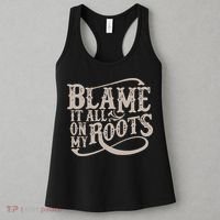 Blame It All On My Roots Women's Tank Top thumb 3
