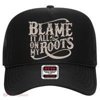 Blame It All On My Roots Hat thumb 0