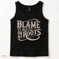 Blame It All On My Roots Tank Top thumb 2