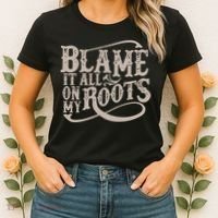Blame It All On My Roots Women's T-Shirt thumb 2
