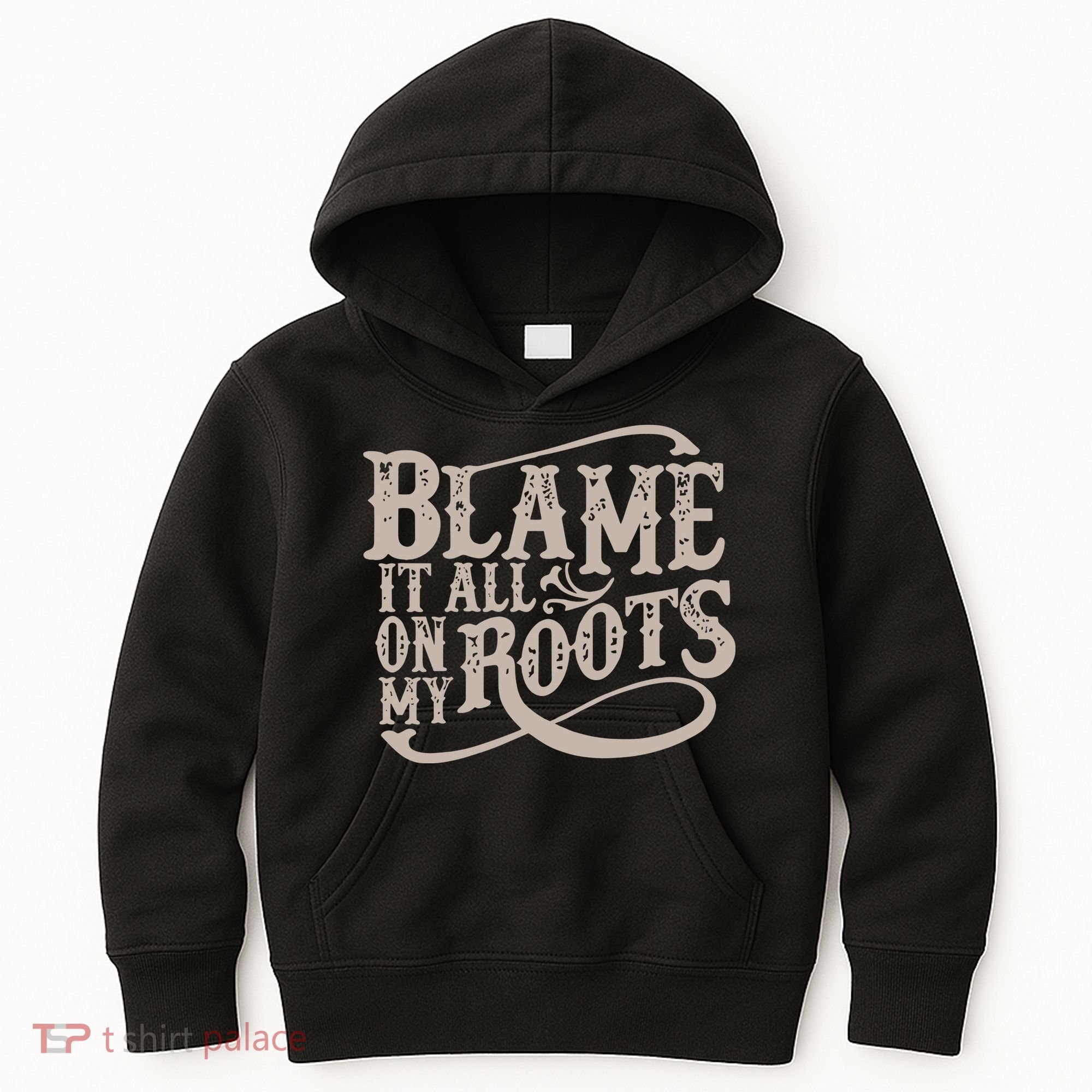 Blame It All On My Roots Kids Hoodie