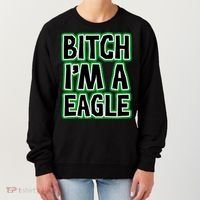 Bitch I'm A Eagle Women's Sweatshirt thumb 0
