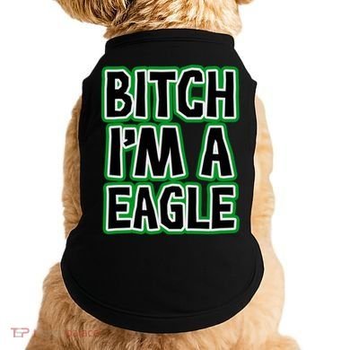 Bitch I'm A Eagle Doggie Tank