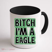 Bitch I'm A Eagle Coffee Mug thumb 1