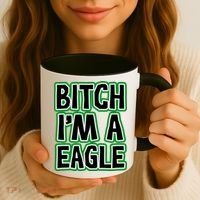 Bitch I'm A Eagle Coffee Mug thumb 3