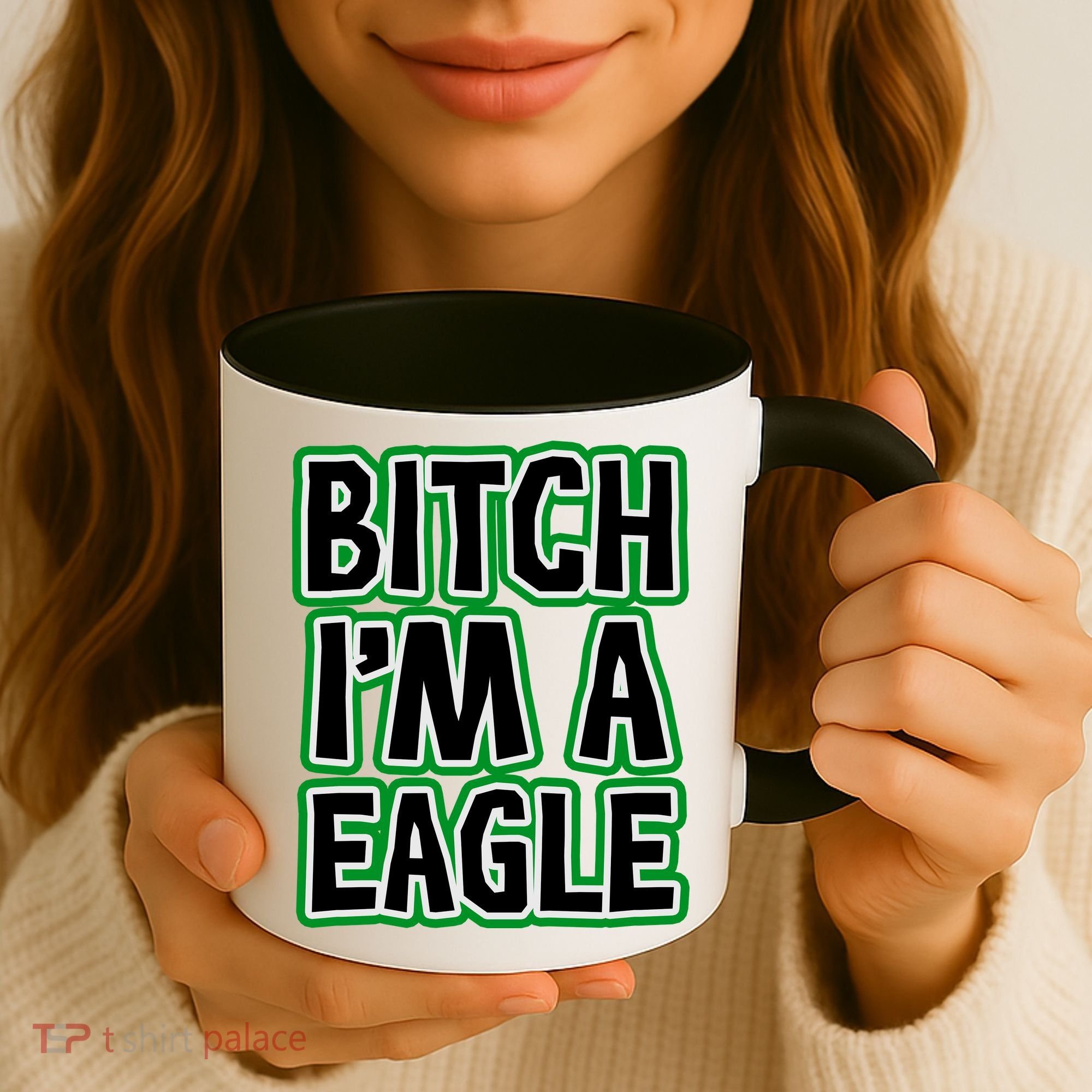 Bitch I'm A Eagle Coffee Mug
