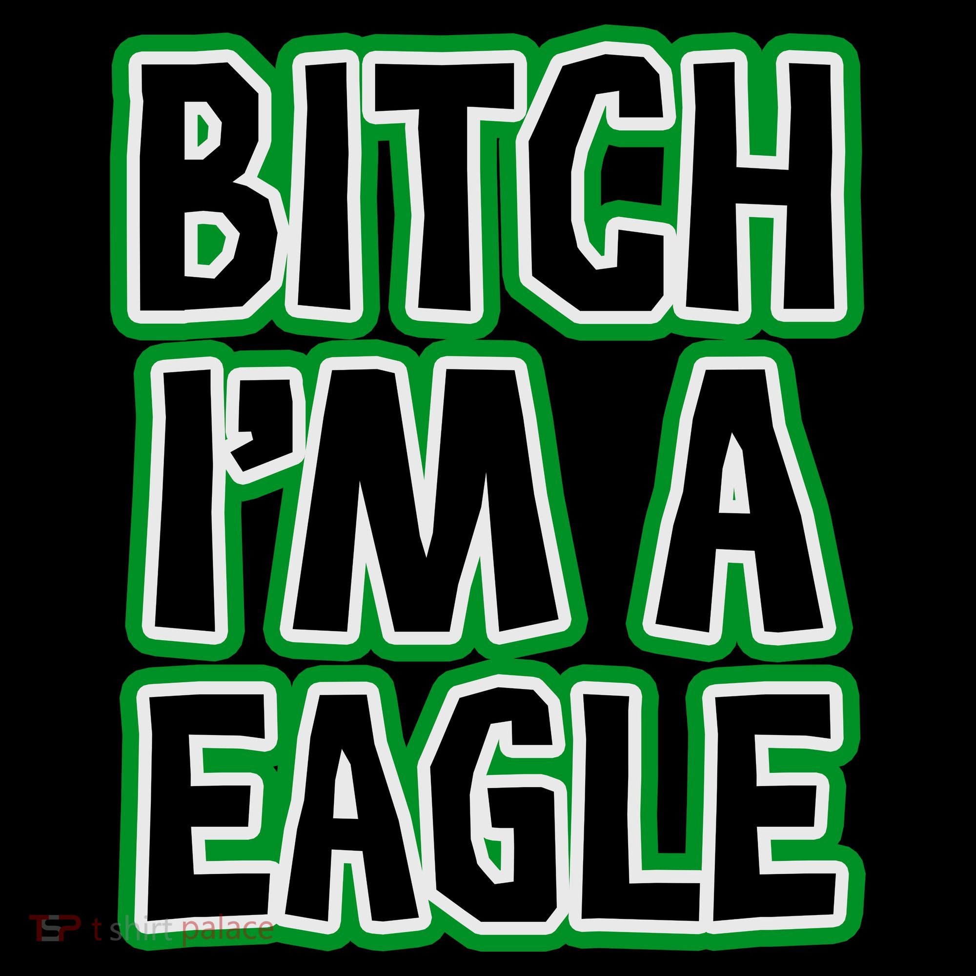 Bitch I'm A Eagle Coffee Mug