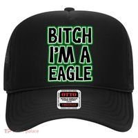 Bitch I'm A Eagle Hat thumb 0