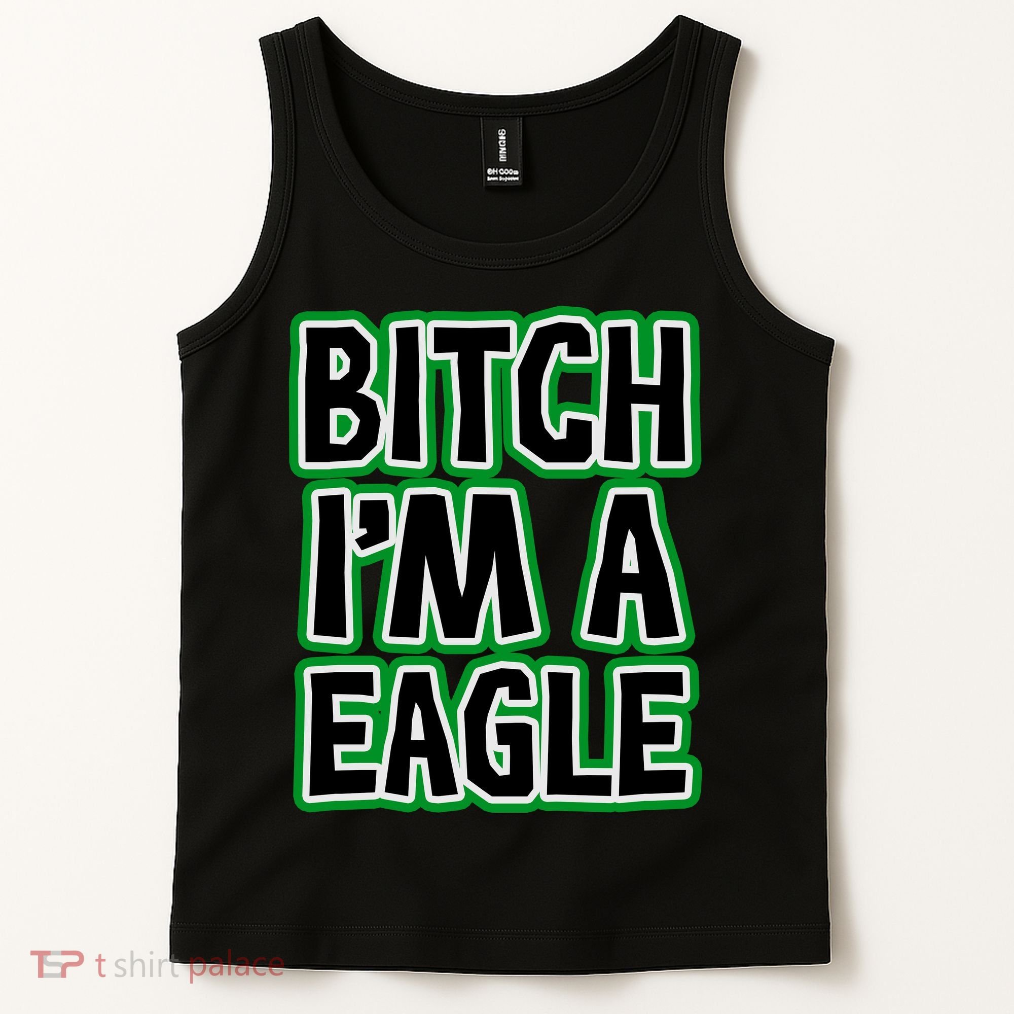 Bitch I'm A Eagle Tank Top