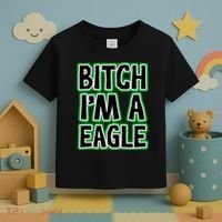 Bitch I'm A Eagle Toddler T-Shirt thumb 3