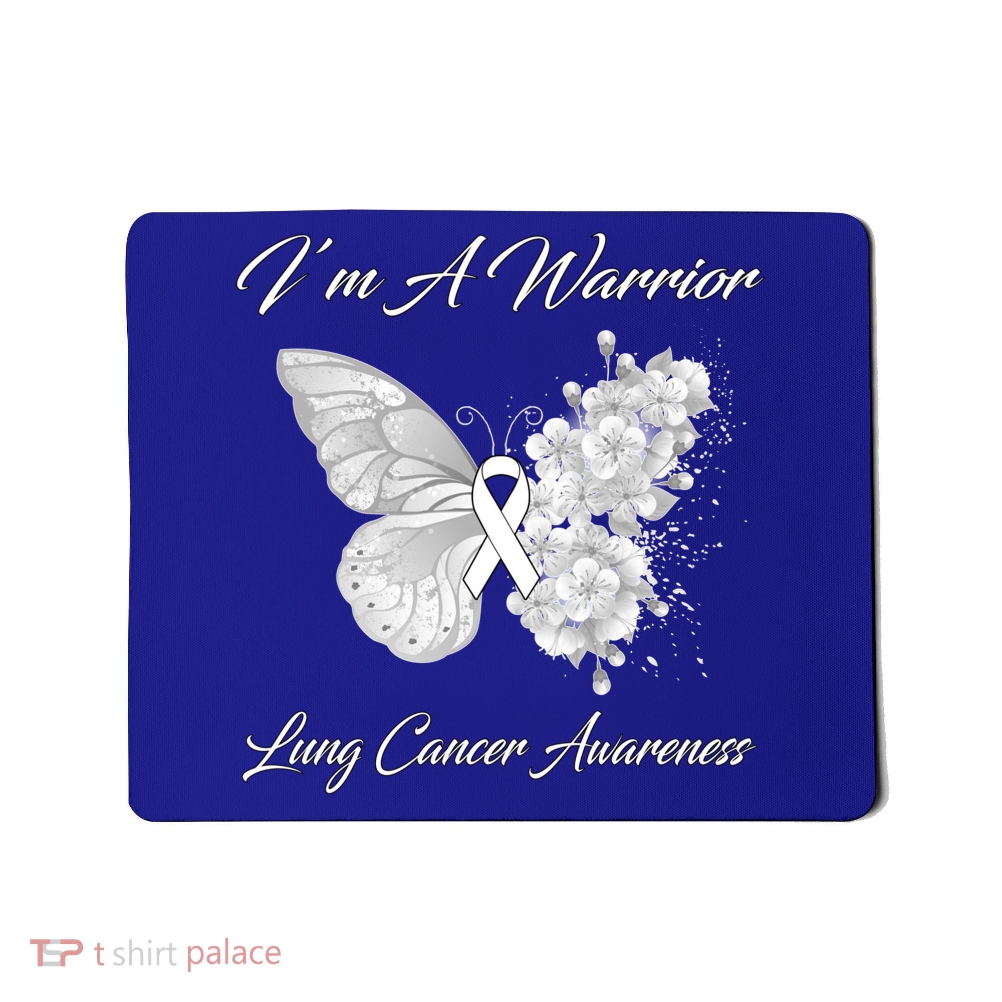 Butterfly I’m A Warrior Lung Cancer Awareness Gift Mousepad