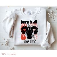 Burn It All Like Fire Aries Zodiac Sweatshirt thumb 2