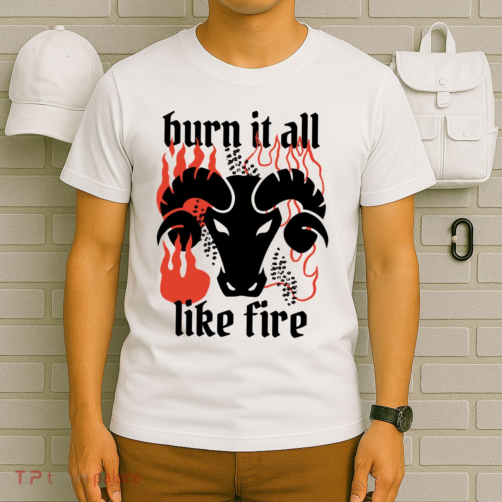 Burn It All Like Fire Aries Zodiac T-Shirt