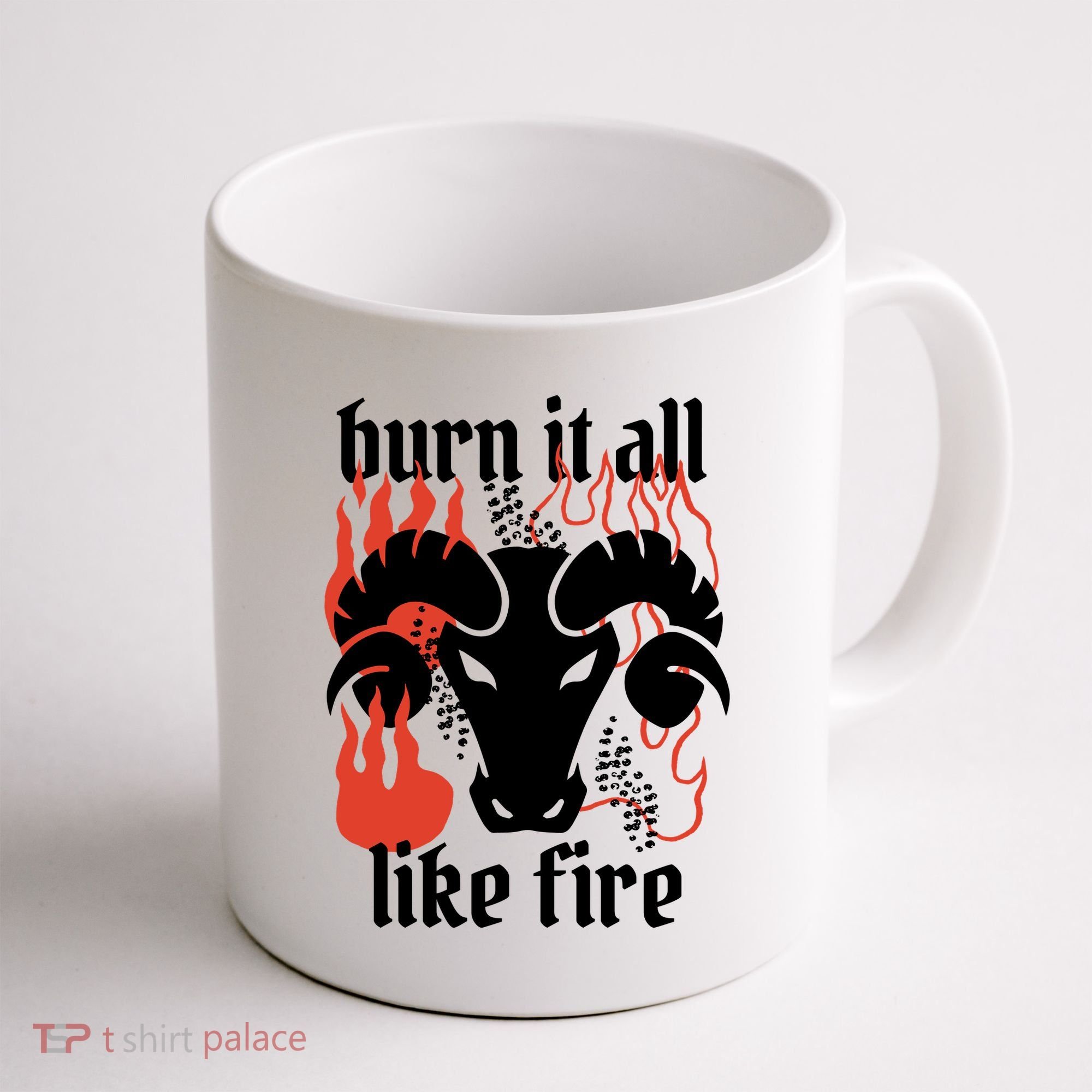 Burn It All Like Fire Aries Zodiac Coffee Mug