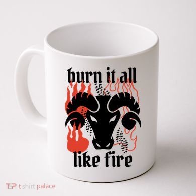 Burn It All Like Fire Aries Zodiac Coffee Mug
