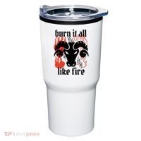 Burn It All Like Fire Aries Zodiac Tumbler thumb 0