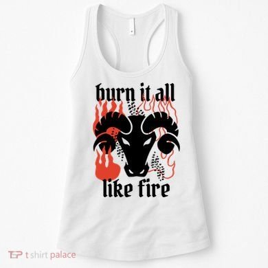 Burn It All Like Fire Aries Zodiac Women's Tank Top