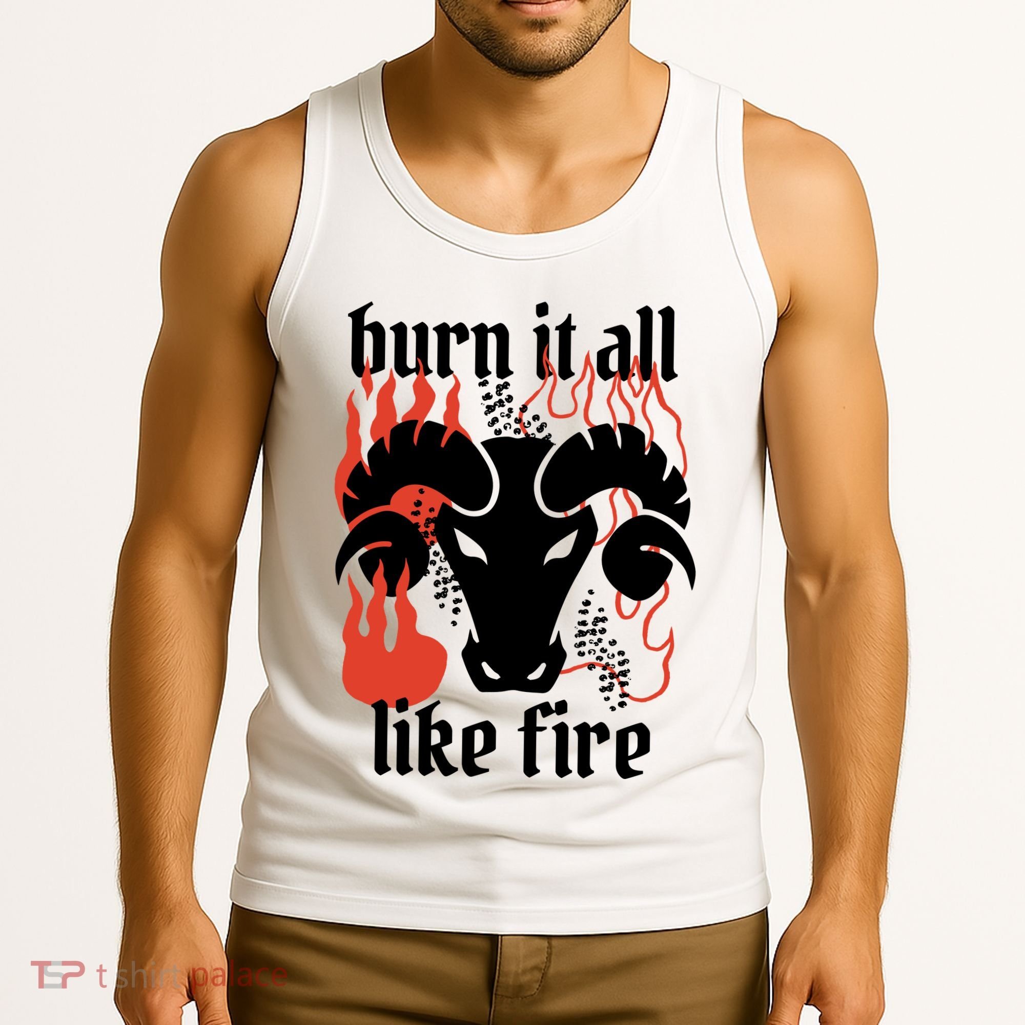Burn It All Like Fire Aries Zodiac Tank Top