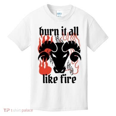 Burn It All Like Fire Aries Zodiac Kids T-Shirt