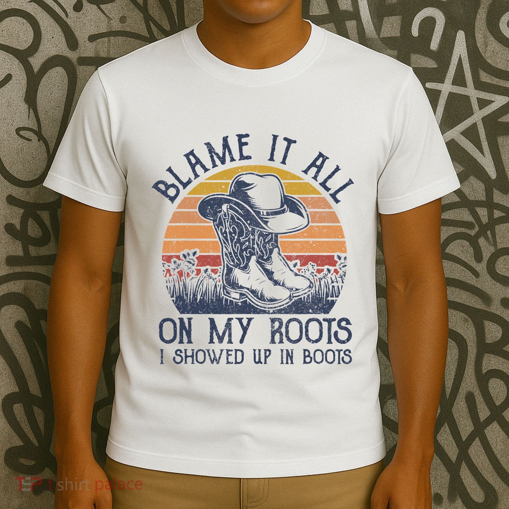 Blame It All On My Roots Cowboy Hat Western Country Music T-Shirt