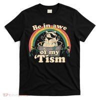 Be In Awe Of My Tism Raccoon T-Shirt thumb 0