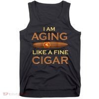 Backprint I Am Aging Like A Fine Cigar Tank Top thumb 0