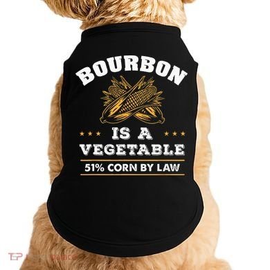 Bourbon Is A Vegetable Whiskey Funny Bourbon Drinking Doggie Tank