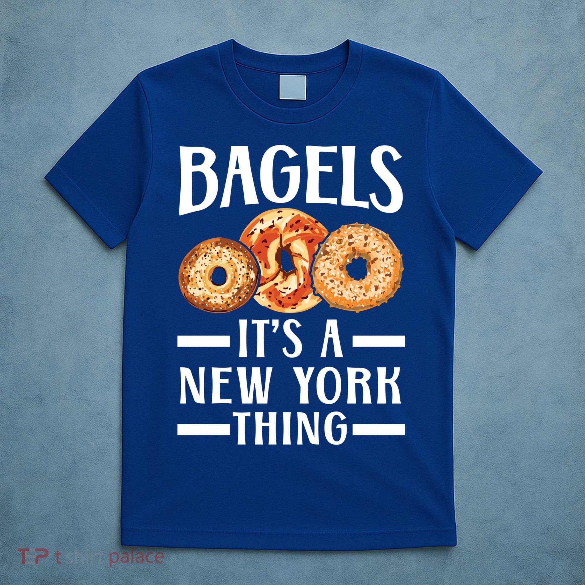 Bagels Its A New York Thing Food Lover Jewish Bagel Gift T-Shirt