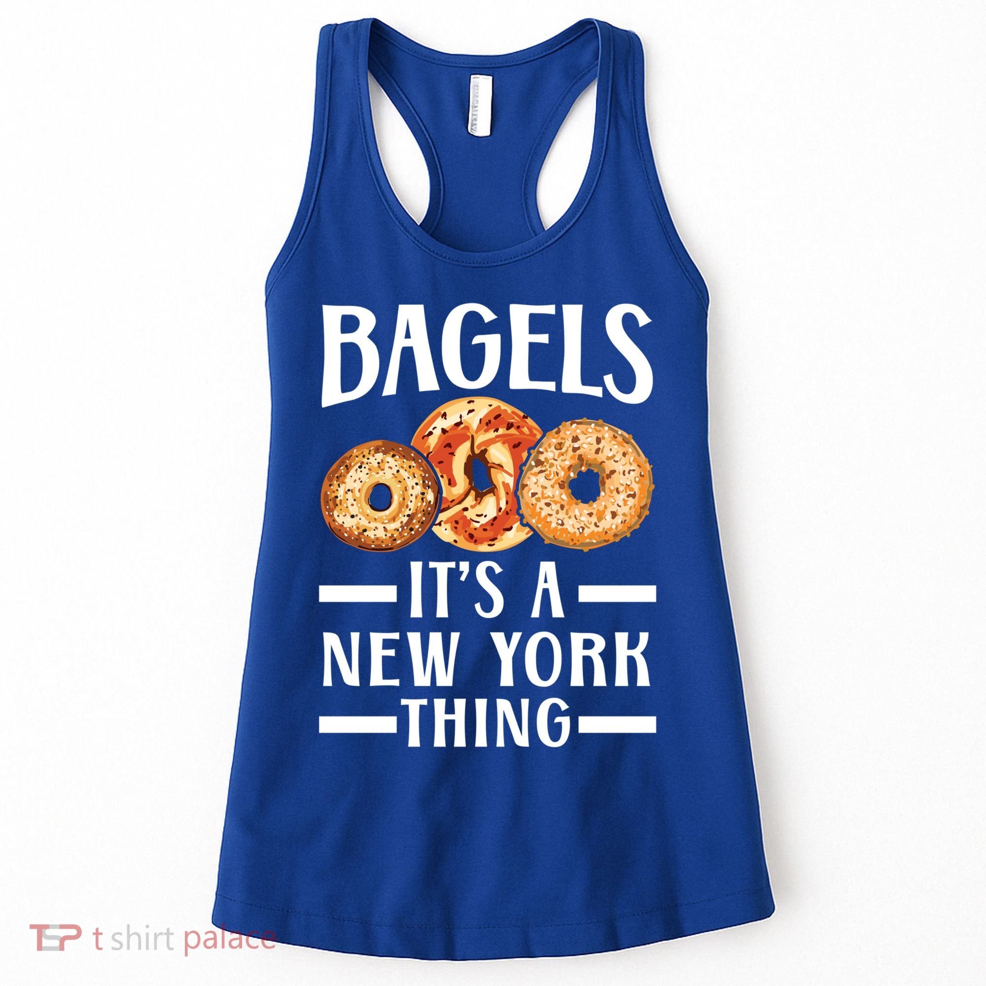 Bagels Its A New York Thing Food Lover Jewish Bagel Gift Women's Tank Top