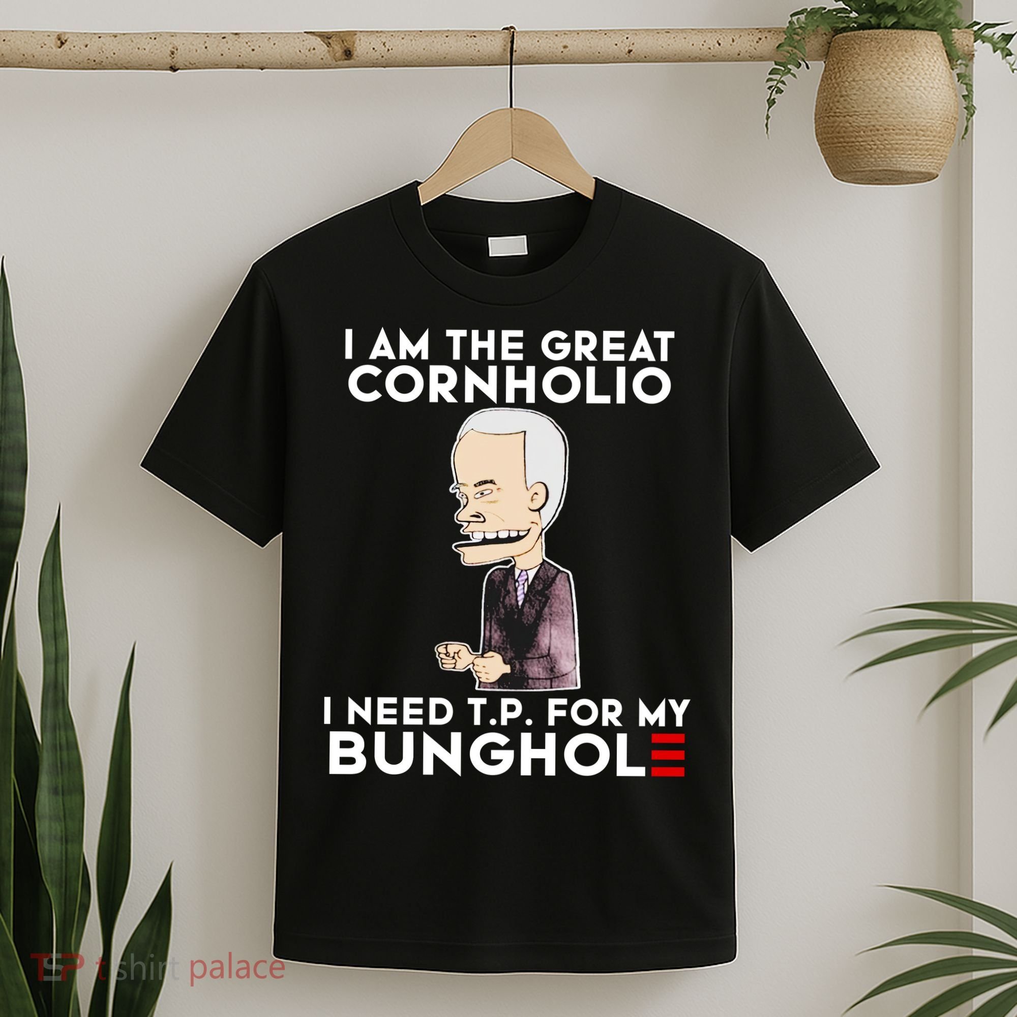 Biden I Am The Great Cornholio Cap 7 T-Shirt
