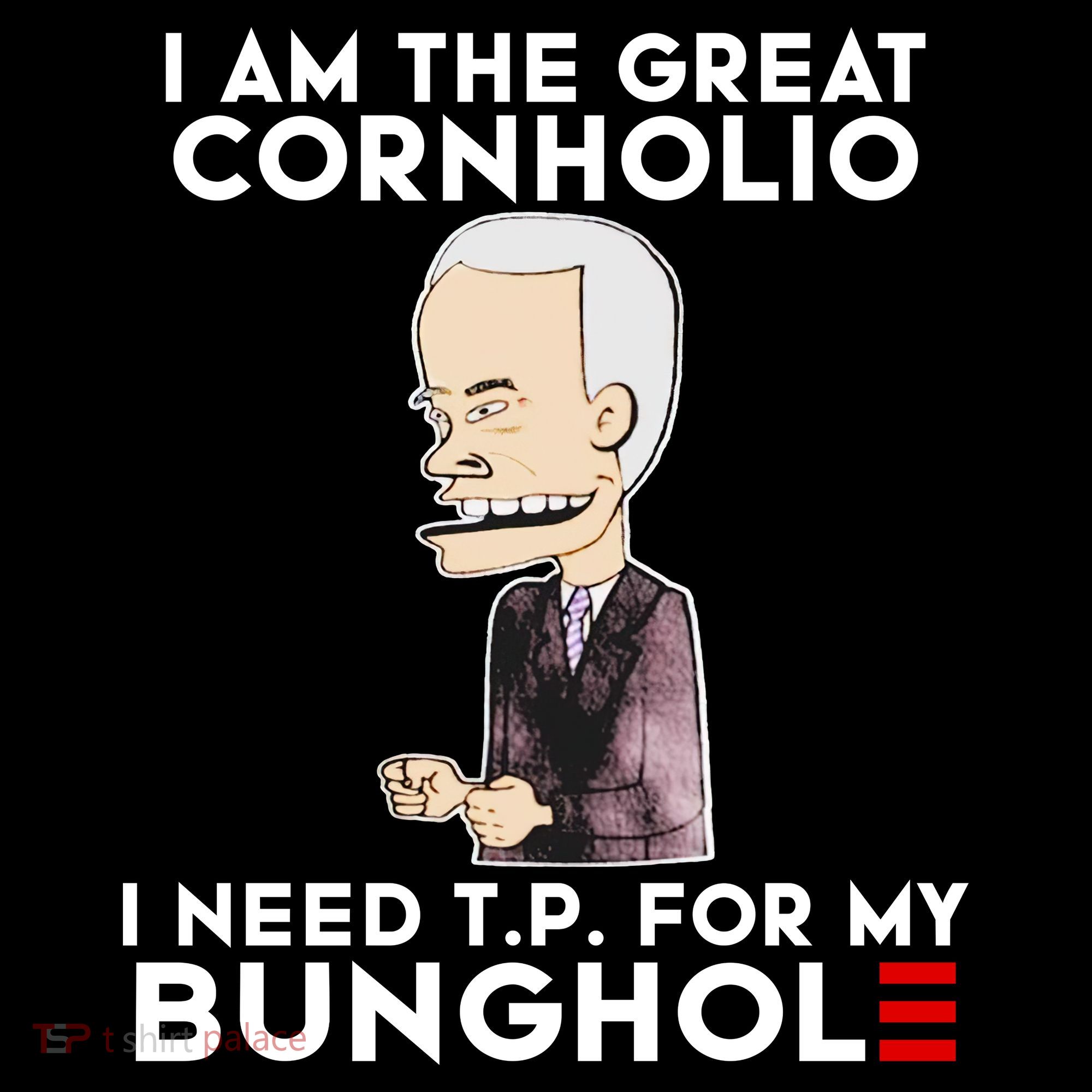 Biden I Am The Great Cornholio Cap 7 Coffee Mug