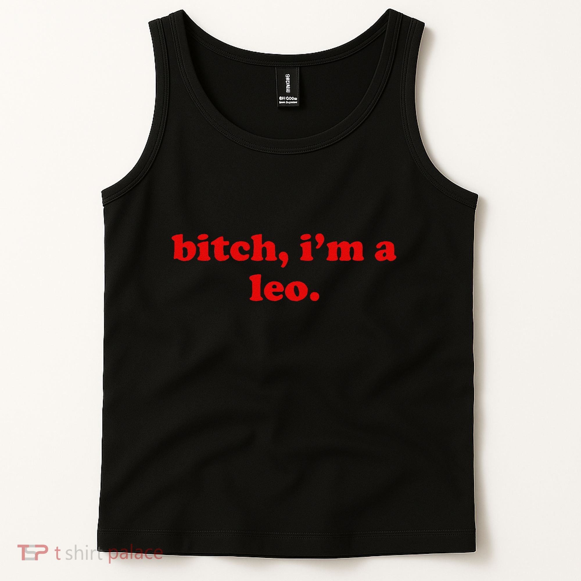 Bitch IM A Leo Gift Tank Top