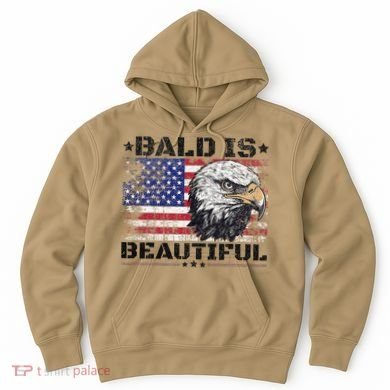 Bald Is Beautiful 4th Of July Independence Day America Eagle Hoodie