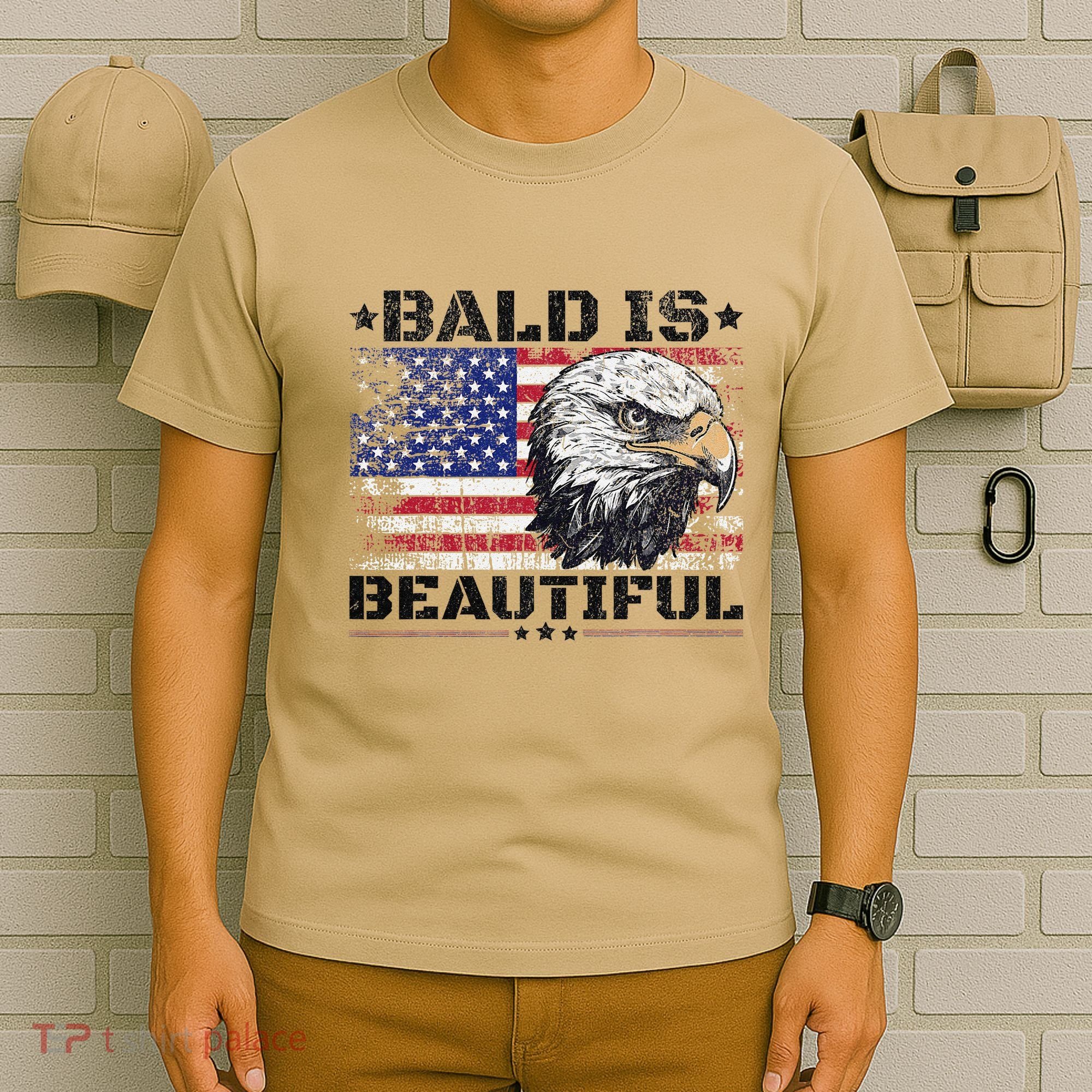 Bald Is Beautiful 4th Of July Independence Day America Eagle T-Shirt
