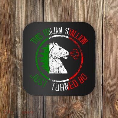 Best Italian Birthday - 80th Birthday Coaster