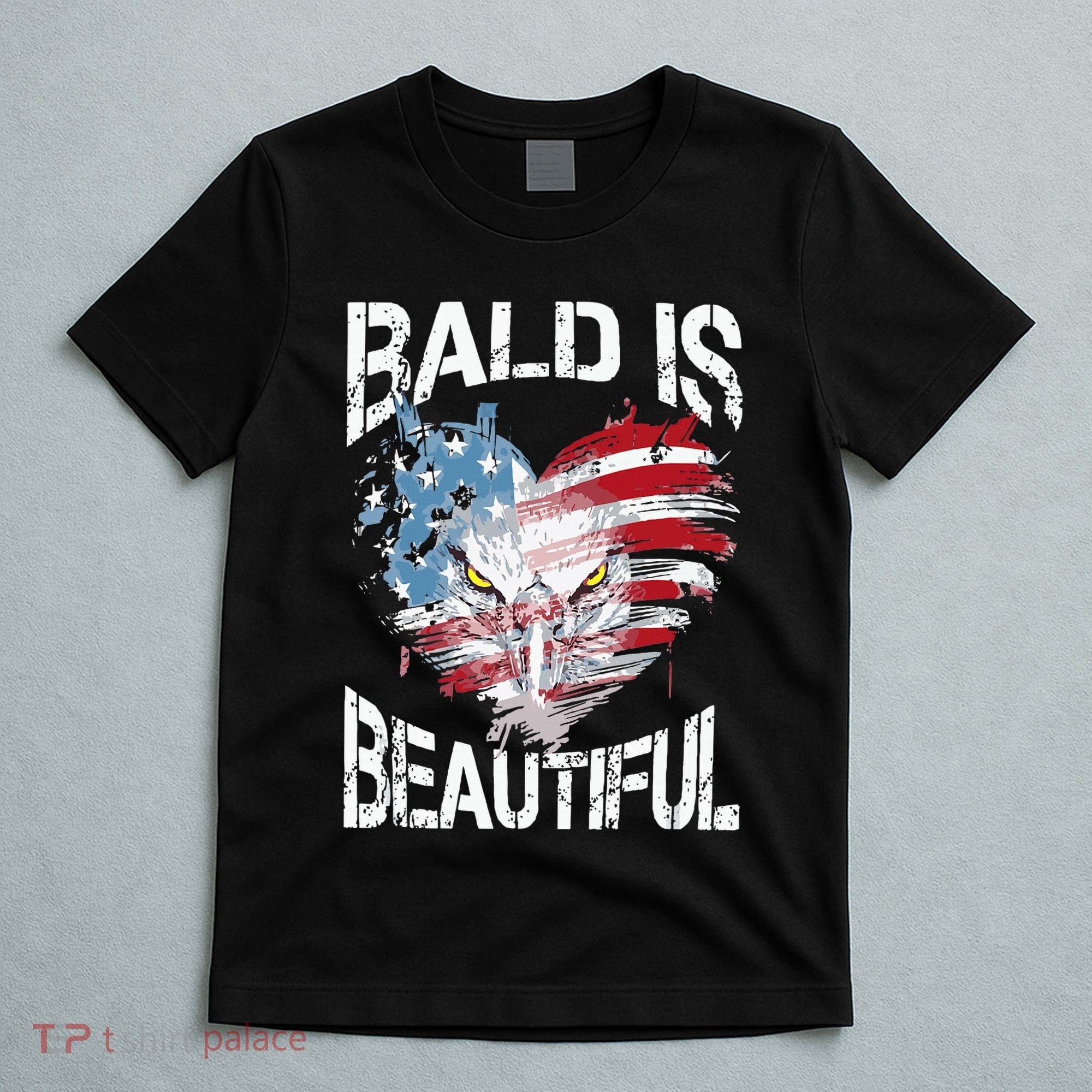 Bald Is Beautiful 4th Of July Independence Day America Eagle T-Shirt