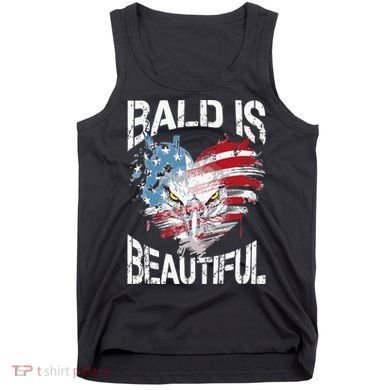 Bald Is Beautiful 4th Of July Independence Day America Eagle Tank Top