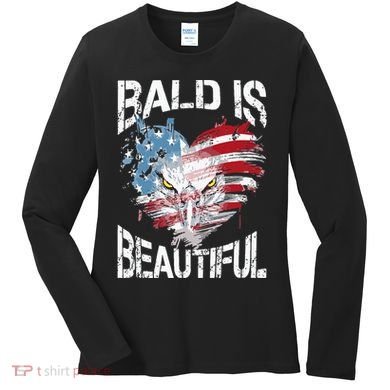 Bald Is Beautiful 4th Of July Independence Day America Eagle Women's Long Sleeve Shirt