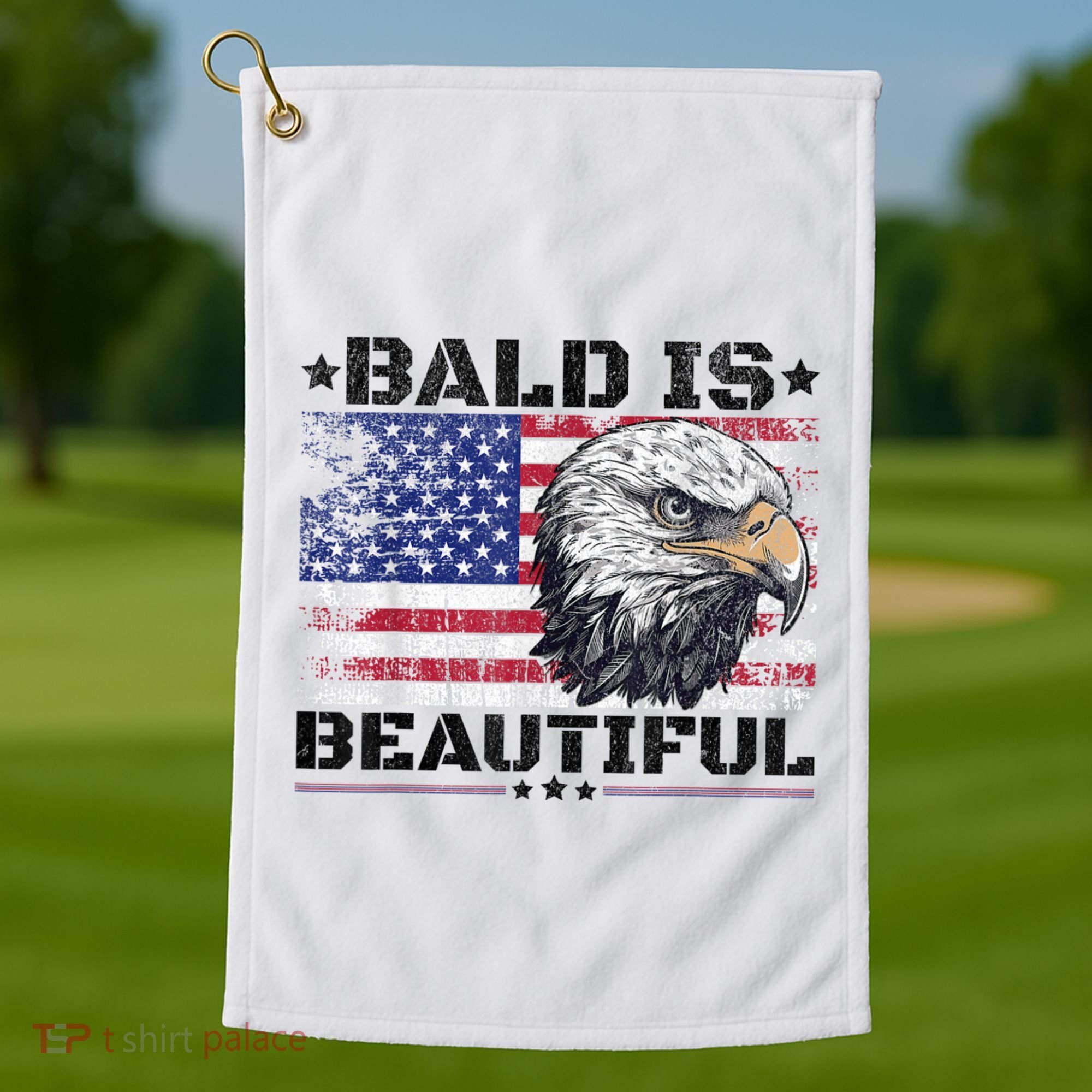 Bald Is Beautiful 4th Of July Independence Day America Eagle Golf Towel