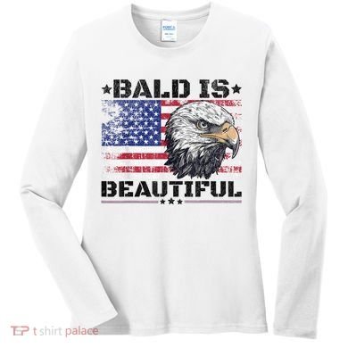 Bald Is Beautiful 4th Of July Independence Day America Eagle Women's Long Sleeve Shirt
