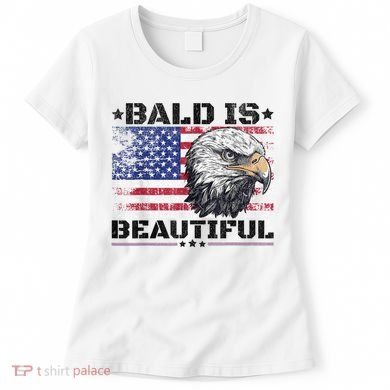 Bald Is Beautiful 4th Of July Independence Day America Eagle Women's T-Shirt