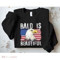 Bald Is Beautiful 4th Of July Independence Day Bald Eagle Sweatshirt thumb 2