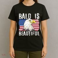 Bald Is Beautiful 4th Of July Independence Day Bald Eagle T-Shirt thumb 4
