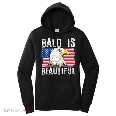 Bald Is Beautiful 4th Of July Independence Day Bald Eagle Women's Hoodie