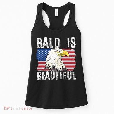Bald Is Beautiful 4th Of July Independence Day Bald Eagle Women's Tank Top