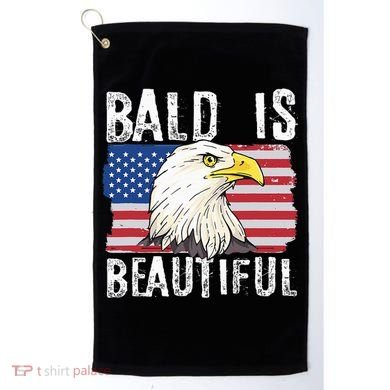Bald Is Beautiful 4th Of July Independence Day Bald Eagle Golf Towel